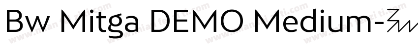Bw Mitga DEMO Medium字体转换